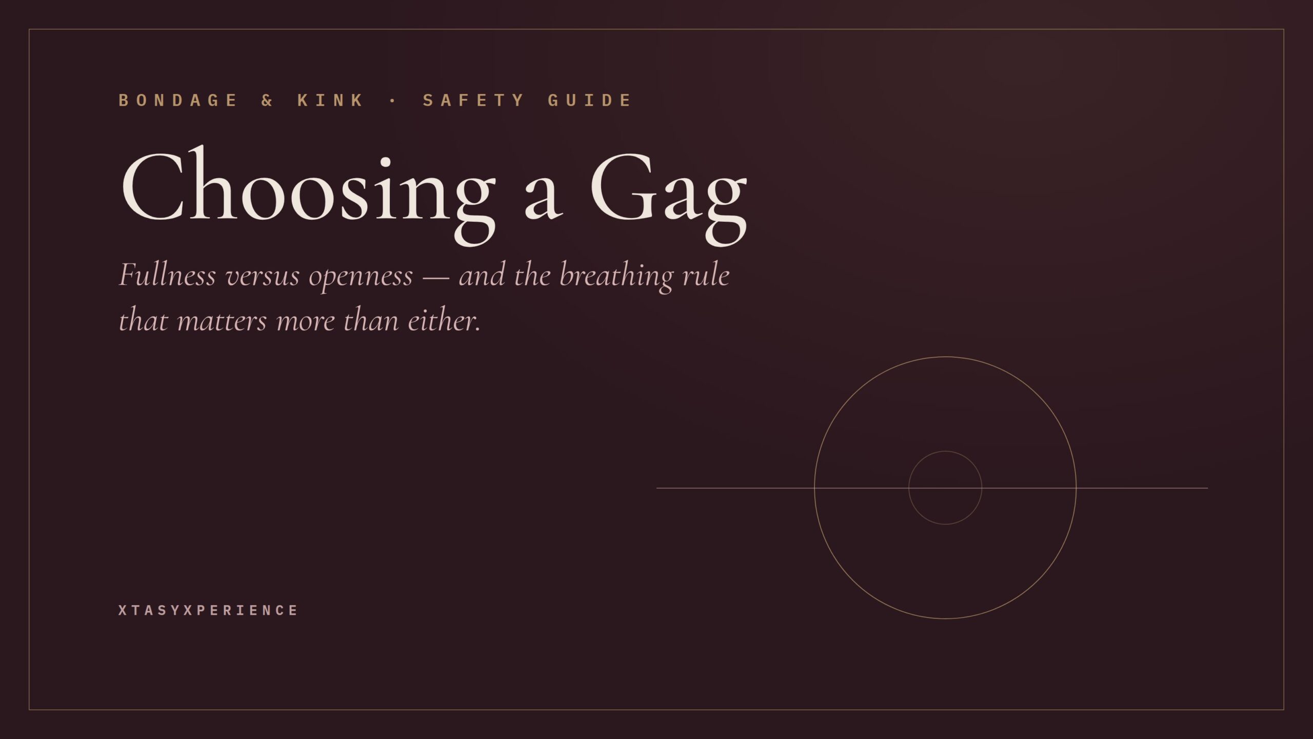 Bondage gag types and safety basics, XtasyXperience